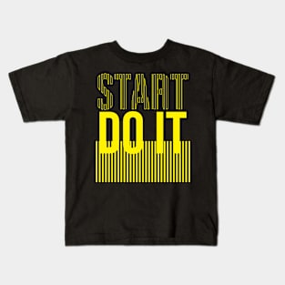 Start Do It Kids T-Shirt